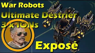 War Robots Exposé: Ultimate Destrier | 3 x UE ION