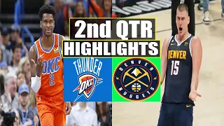 Denver Nuggets vs Oklahoma City Thunder GAME 2nd QTR Highlights | Oct 29 | 2023 NBA Regular Season