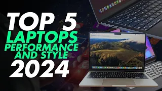 🔴TOP 5 Best LAPTOPS in the World(2024)🔴 for Ultimate Performance and Style