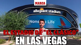 El estadio de El Clásico en Las Vegas: casi 2.000 millones de euros, sede de la Super Bowl I MARCA