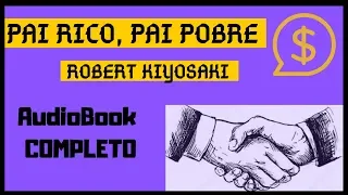 Audiobook: "Pai Rico, Pai Pobre"   MELHOR ÁUDIO !!