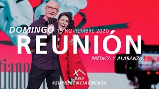 🔴 Reunión Domingo 🌎🌍🌏 (Prédica y Alabanza) - 15 Noviembre 2020 | El Lugar de Su Presencia