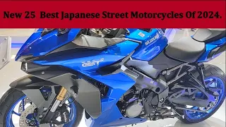 New 25  Best Japanese Street Motorcycles Of 2024.