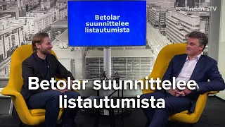 Betolar suunnittelee listautumista