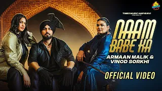 Naam Babe Ka - Armaan Malik | Kritika Malik, Payal Malik | Vinod Sorkhi | New Haryanvi Song 2023