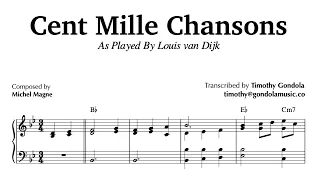 Louis van Dijk plays Cent Milles Chansons| Piano Transcription
