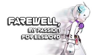 Farewell, my Passion for Elsword...