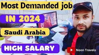 Top 10 Most demanded  jobs in Saudi Arabia 2024 | Saudi Arabia jobs in 2024