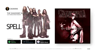 CADAVERIA - Spell (Remastered Version) [Official Audio]