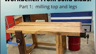 Split Top Style Roubo Workbench.  Part 1: Milling The Top and Legs.