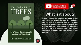 The Hidden Life Of Trees by Peter Wohlleben (Free Summary)