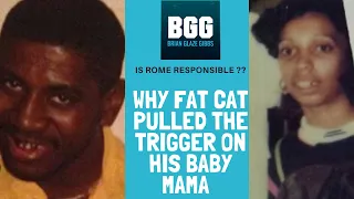 Brian Glaze Gibbs “Is Rome The Reason Why Fat Cat Pulled The Trigger On His Baby Mama?”