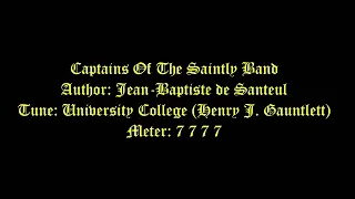 Captains Of The Saintly Band Lyrics (University College) # Festivals Of Apostles