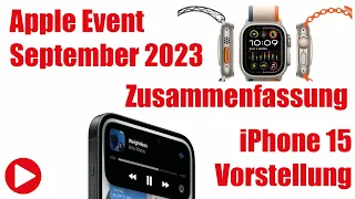 Apple Event September 2023 Zusammenfassung - iPhone 15 Vorstellung