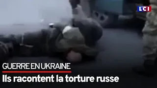 Guerre en Ukraine : ils racontent la torture russe
