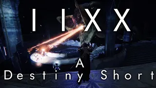 XII - A Destiny 2 Short #MOTW