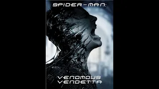 Spider-Man: Venomous Vendetta - main titles (Fan-made)