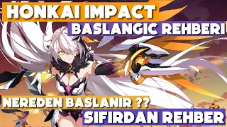 Honkai Impact Başlangıç Rehberi | Sıfırdan Nasıl Başlanır ? | Honkai Impact Türkçe