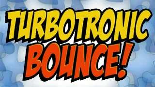 Turbotronic - Bounce! (Extended Mix)