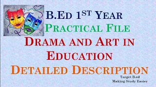 Drama and art in Education/ B.ed 1st year practical file