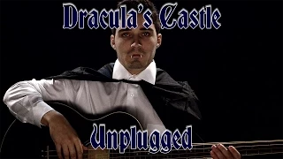 CASTLEVANIA UNPLUGGED - Dracula's Castle Theme (Acoustic Cover)