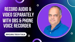 Steps to Record Video and Audio Separately and Merge them - Part 1