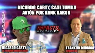 Impacto Deportivo - Ricardo Carty, casi tumba avión por Hank Aaron