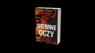 Five Nights at Freddy's: Srebrne Oczy - Tłumaczenie wydawnictwa Feeria Young