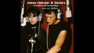 ♦Johnny Hallyday & Barbara - L'ombre et la lumière (Voix Barbara) #conceptkaraoke