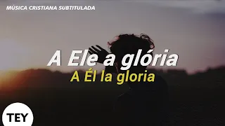 Gabriela Rocha — A Él la gloria  //  Español