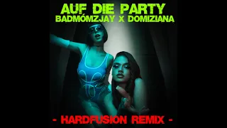 badmómzjay x Domiziana - Auf die Party (deMusiax Hardtekk Remix - Hardfusion) [Lyrics Video]