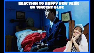 reaction to happy new year by vincent blue