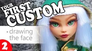 Your First Custom: Drawing the Face Step-by-Step [PART 2]