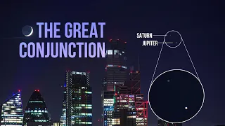 The Great Conjunction timelapse - Saturn and Jupiter from London