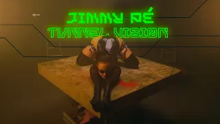 Jimmy Pé - Tunnel Vision (Official Video)