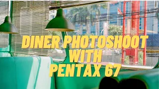 Film Photography Diary #4: Shoot Diner with Pentax 67
