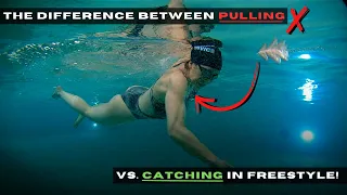 The Difference Between Pulling from your Shoulder Versus Forming a Catch in Freestyle! | Swim