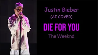 Justin Bieber | The Weeknd - Die for You | AI COVER #aicover #theweeknd #lirik | 7 Clouds