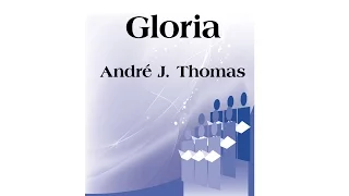 Gloria (SATB) - André J. Thomas