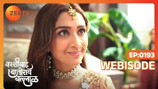 Kashibai Bajirao Ballal - Hindi TV Serial - Ep 193 - Webisode - Riya Sharma,Rohit,Nabeel - Zee TV