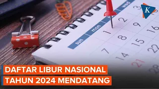 Berikut Daftar Tanggal Merah 2024, Libur Nasional Total 17 Hari