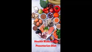 The Health Risks of Pescetarian Diet #shorts