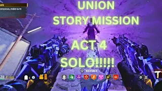 ACT IV UNION STORY MISSION SEASON 3 RELOADED + SOLO