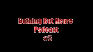 Nothing But Neuro Podcast #5 (Neurofunk Drum & Bass Mix)