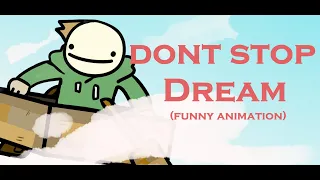 Dont stop Dream (Animation) [OLD]