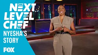 Nyesha Shares Her Journey About Being A Chef | Next Level Chef
