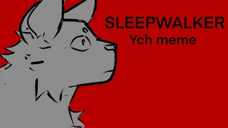 SLEEPWALKER - ych animation meme [Blood warning !] Open