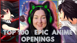 First Time Reacting to Top 100 Epic Anime Openings