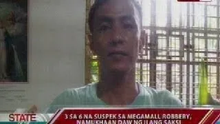 SONA: 3 sa 6 na suspek sa Megamall robbery, namukhaan daw ng ilang saksi