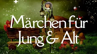 10 Märchen & Gutenachtgeschichten für Alt & Jung zum Träumen & Entspannen (langes Hörbuch)